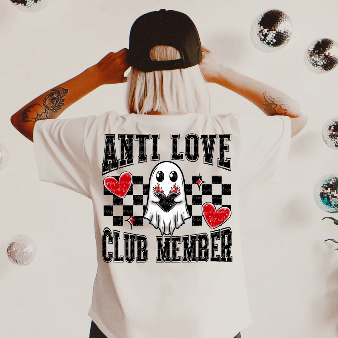 Anti Love Club Member  DTF Print