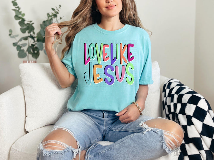 Love Like Jesus DTF Print