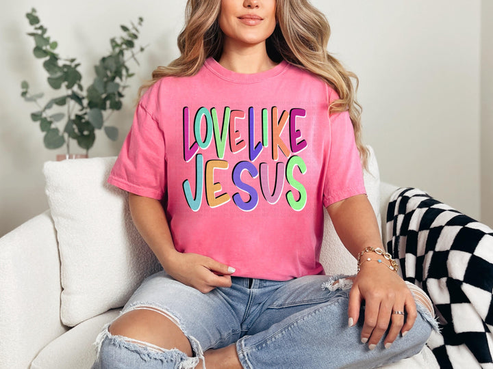 Love Like Jesus DTF Print