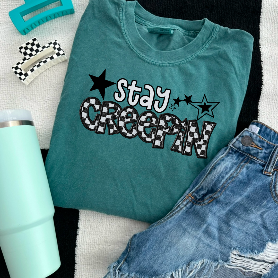 Stay Creepin DTF Print