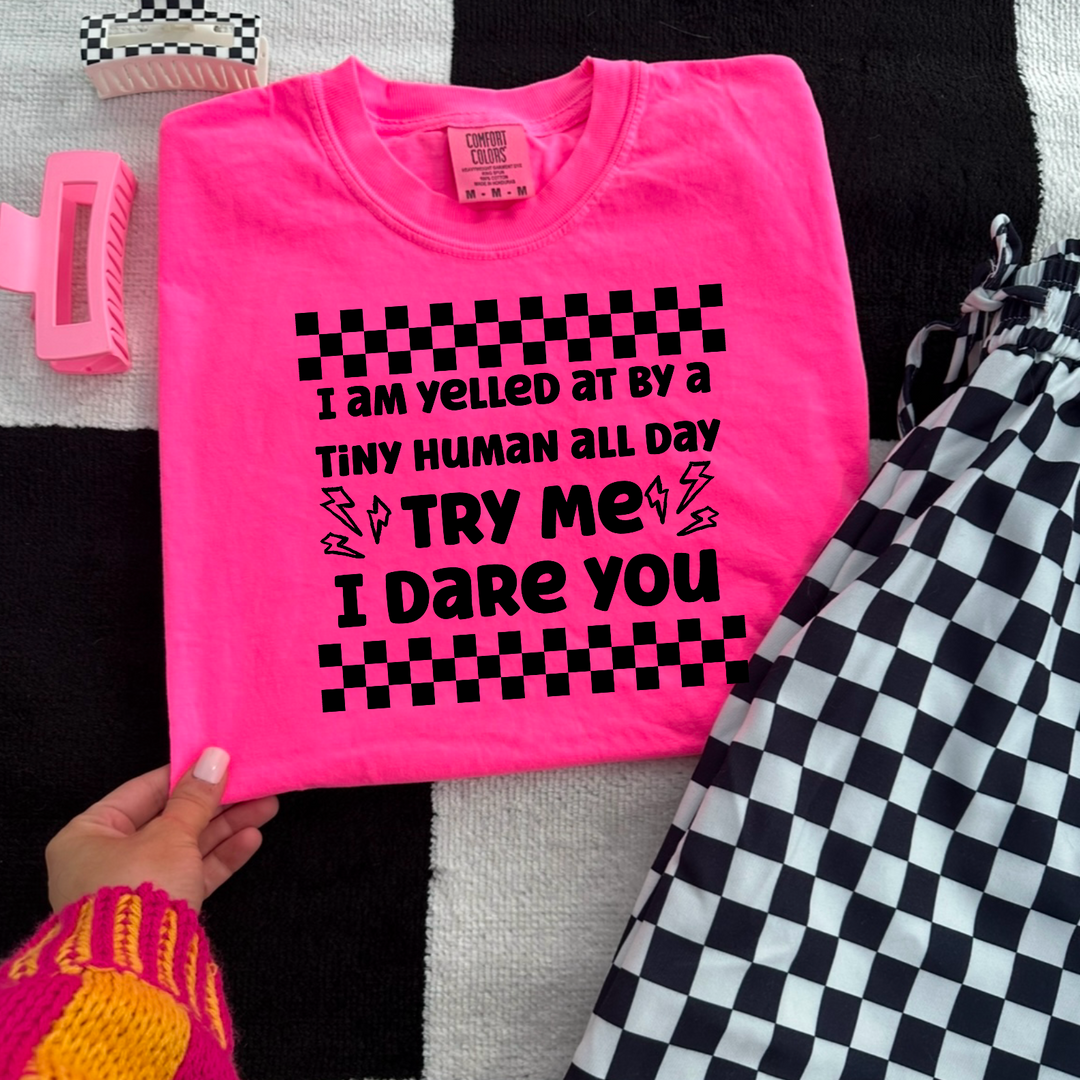 Try Me I Dare You DTF Print