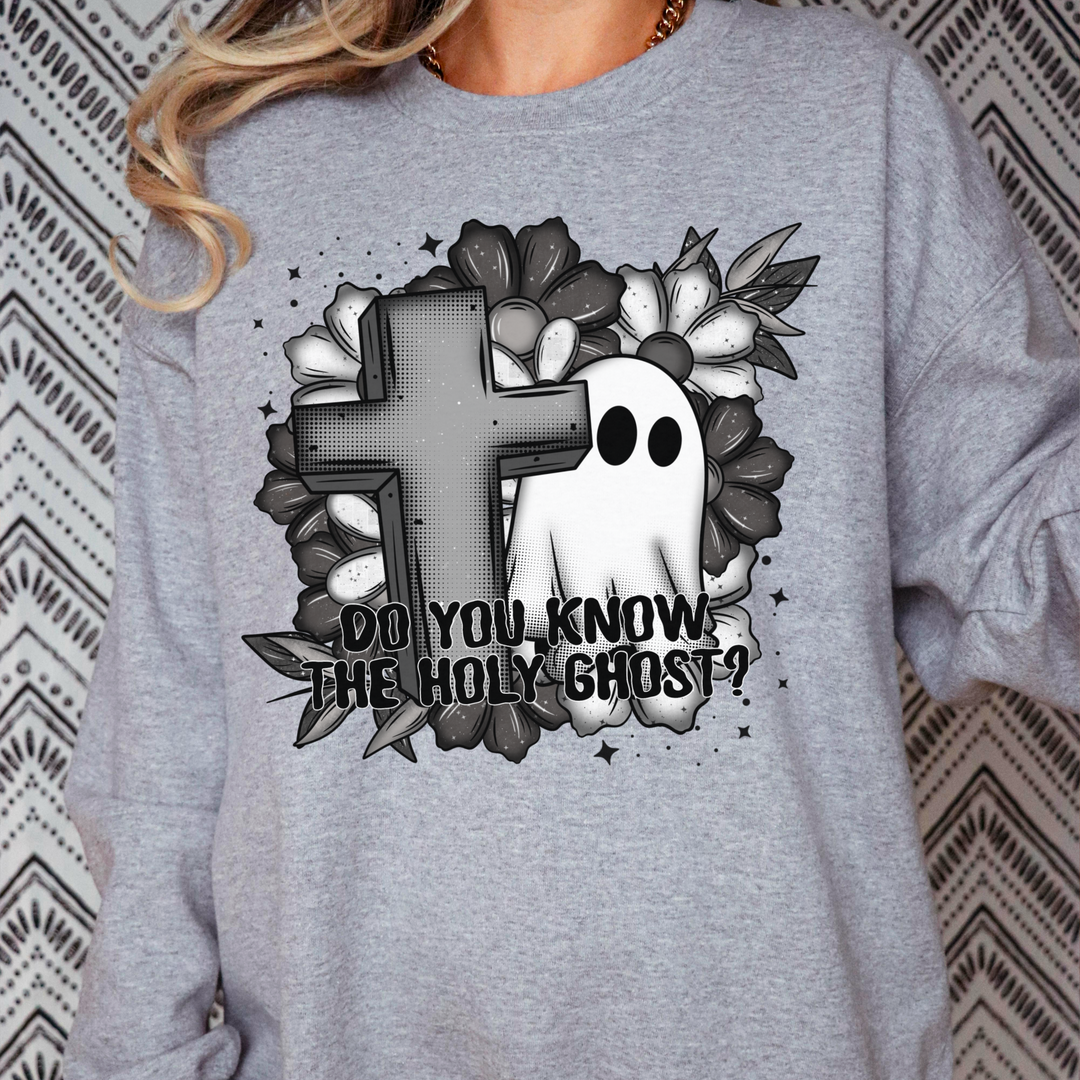 Do You Know The Holy Ghost DTF Print