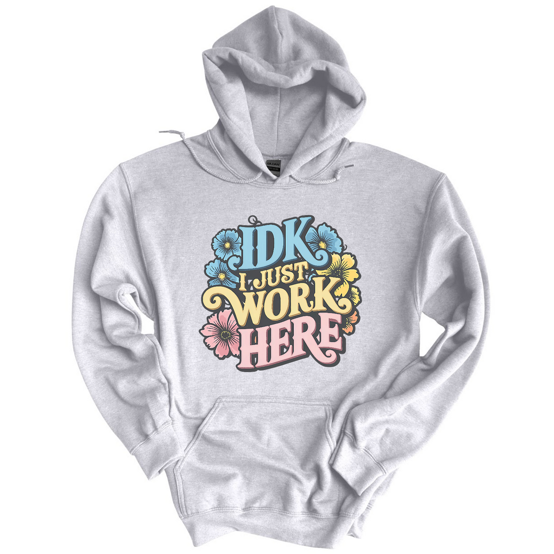 Idk I Just Work Here DTF Print