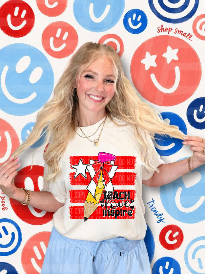 Teach Love Inspire DTF Print