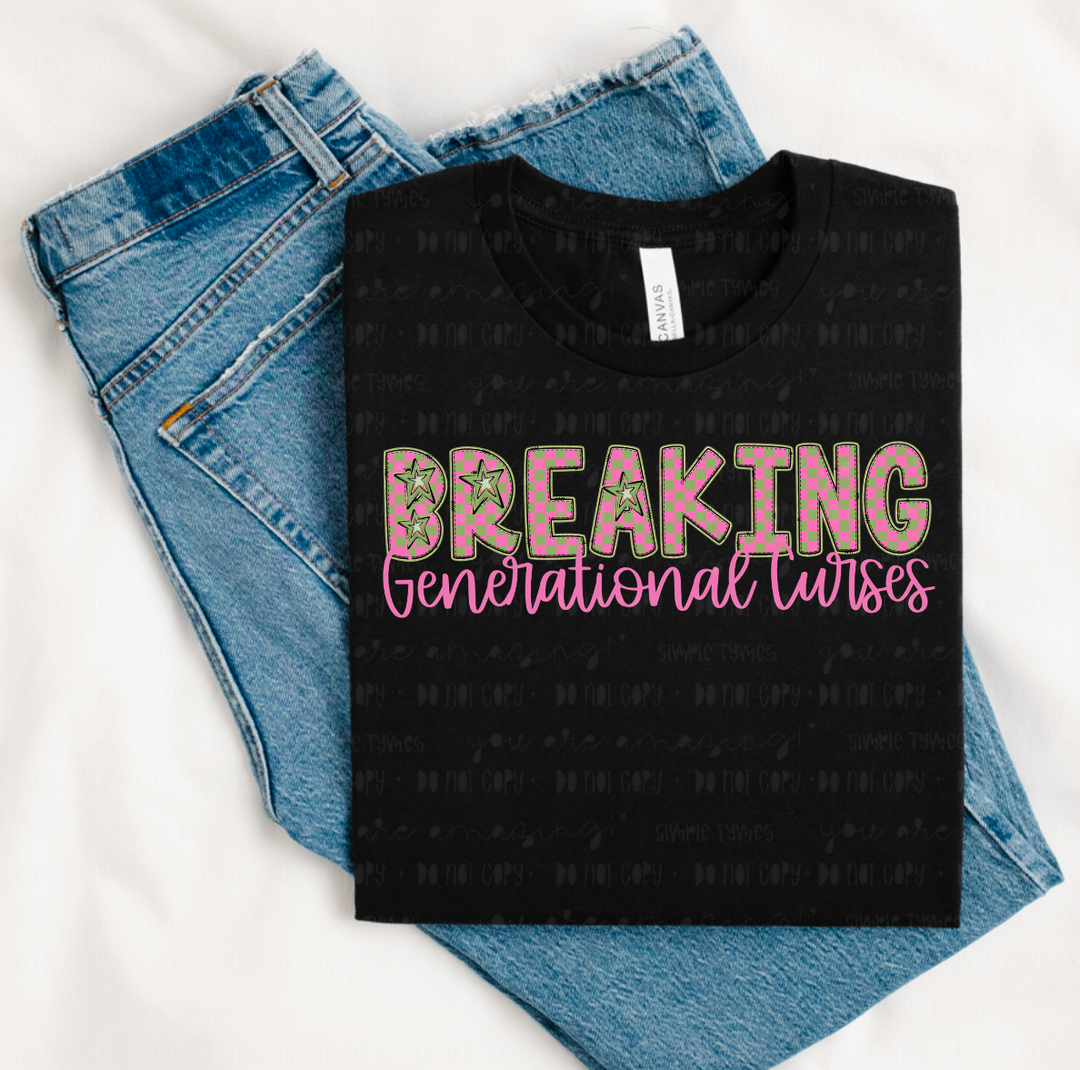 Breaking Generational Curses DTF Print