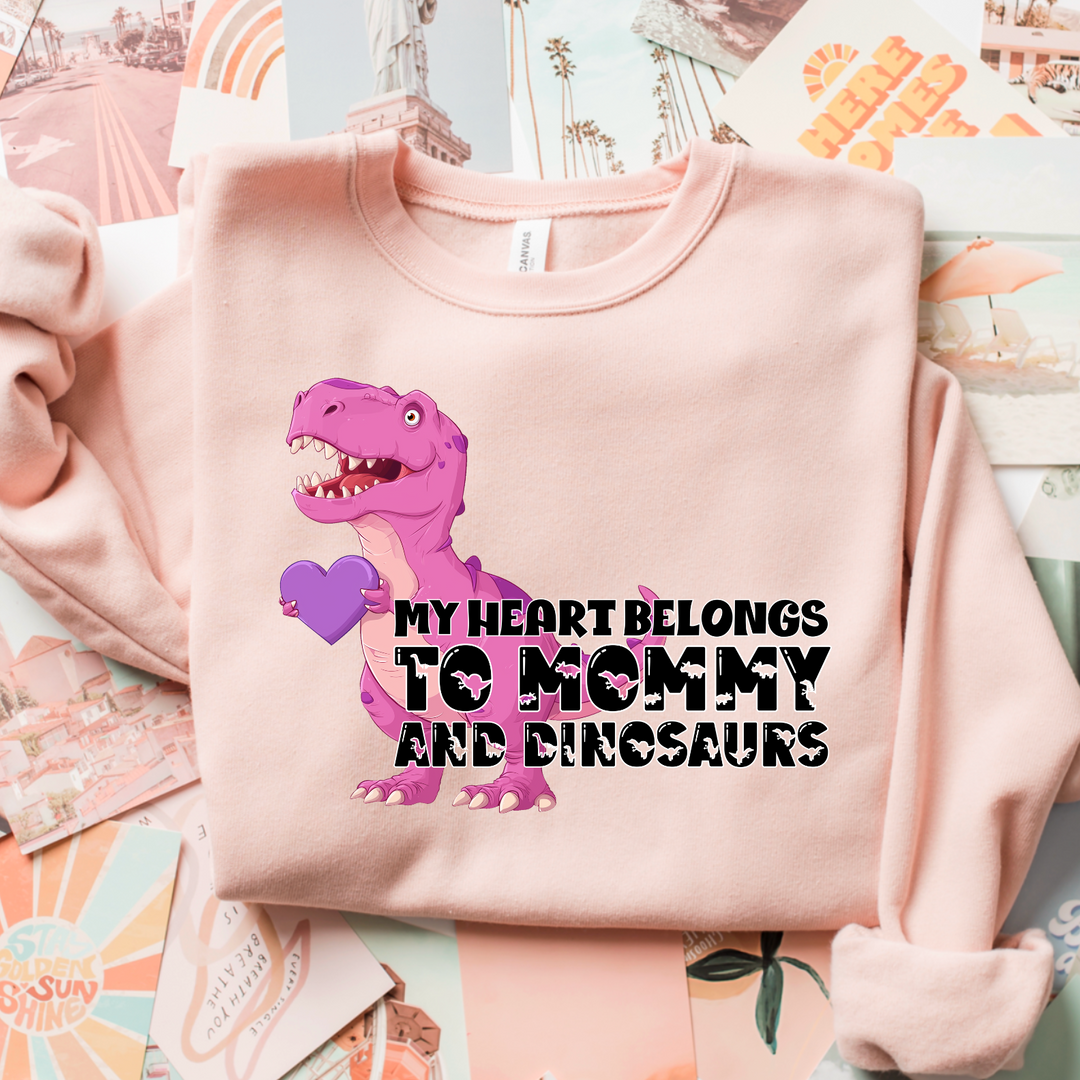 My Heart Belongs To Mommy And Dinosaurs DTF Print