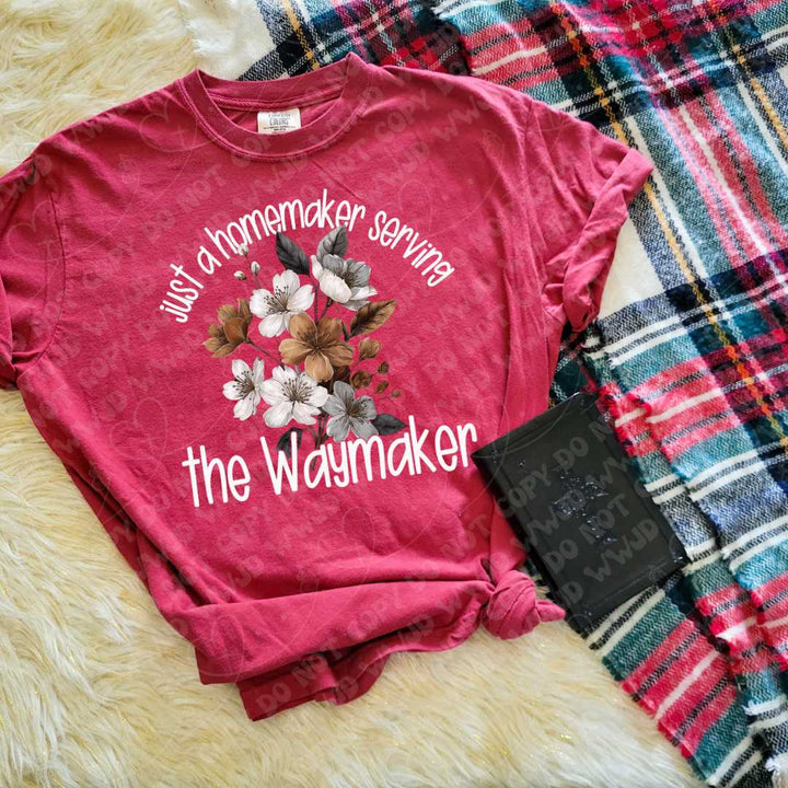 Just A Homemaker Serving The Waymaker Floral DTF Print
