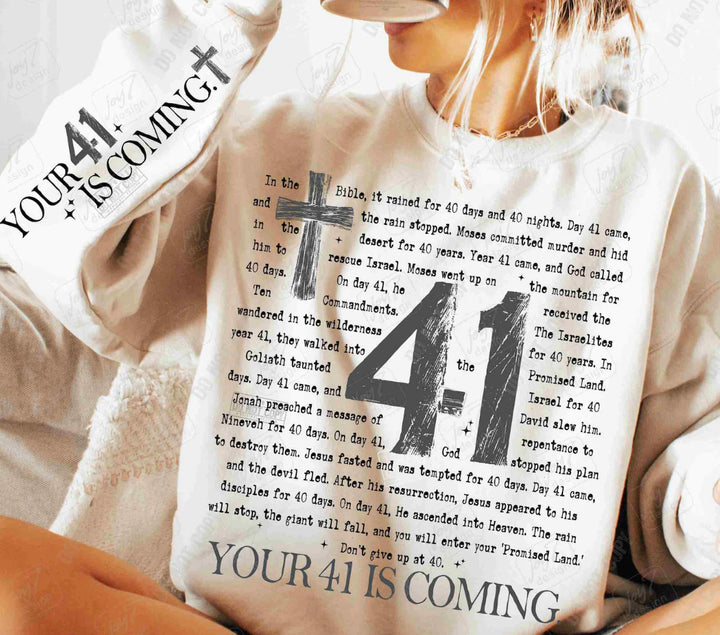 Your 41 Is Coming OVERSIZED SET DTF Print