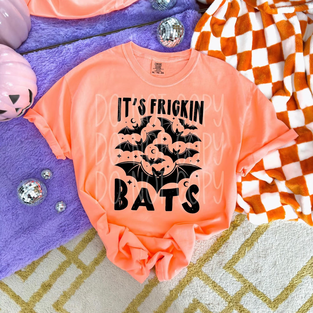 It's Frickin Bats DTF Print