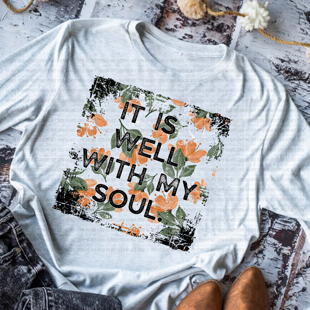 It is Well With my Soul DTF Print