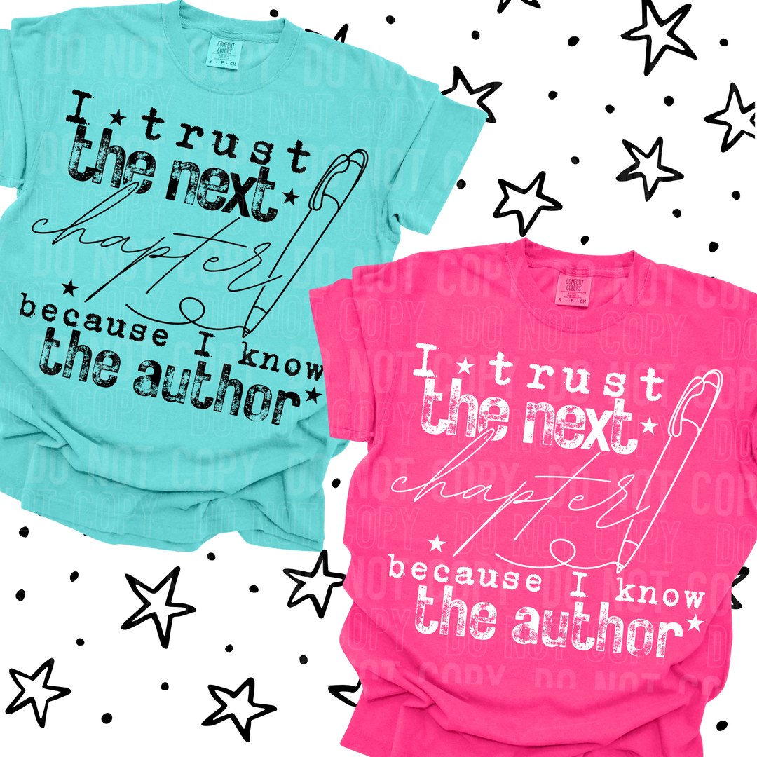 I Trust The Next Chapter DTF Print