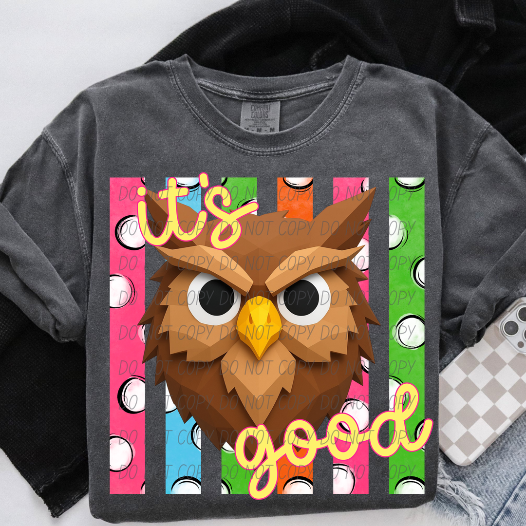 It's Owl Good DTF Print