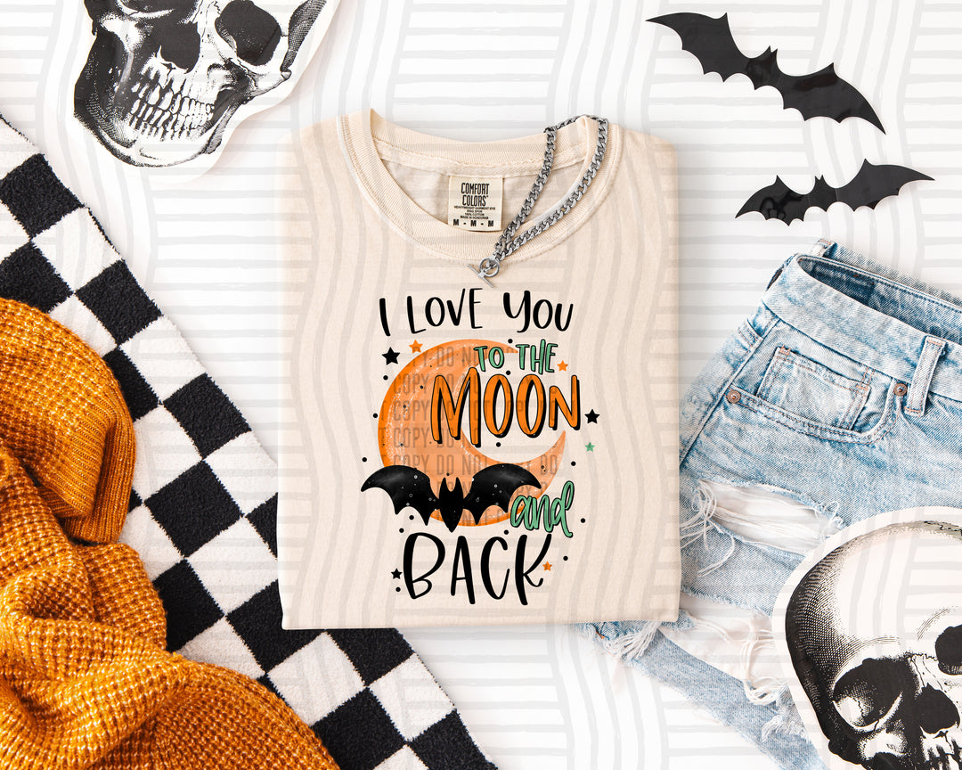I Love You To The Moon And Back DTF Print