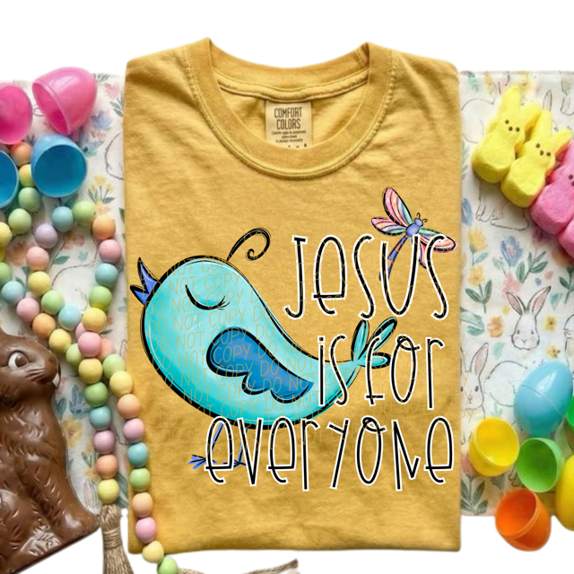 Jesus Is For Everyone DTF Print