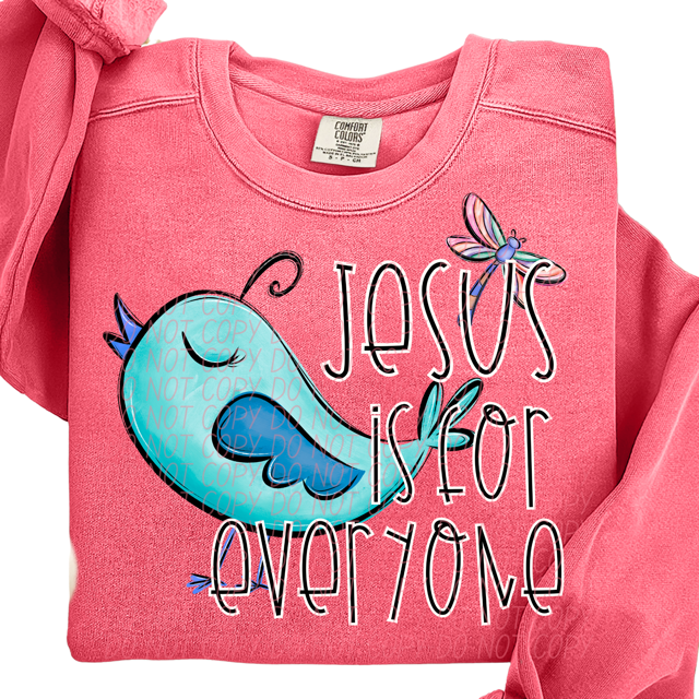 Jesus Is For Everyone DTF Print