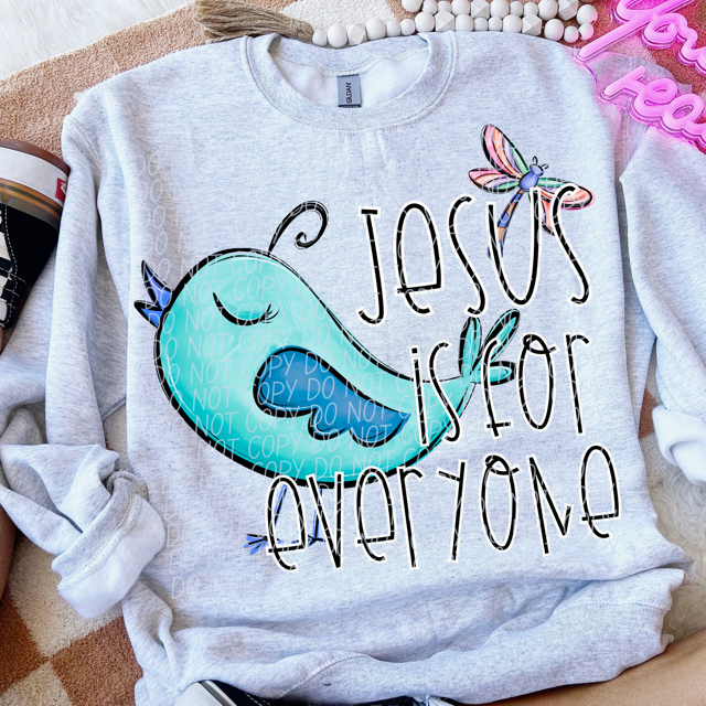 Jesus Is For Everyone DTF Print