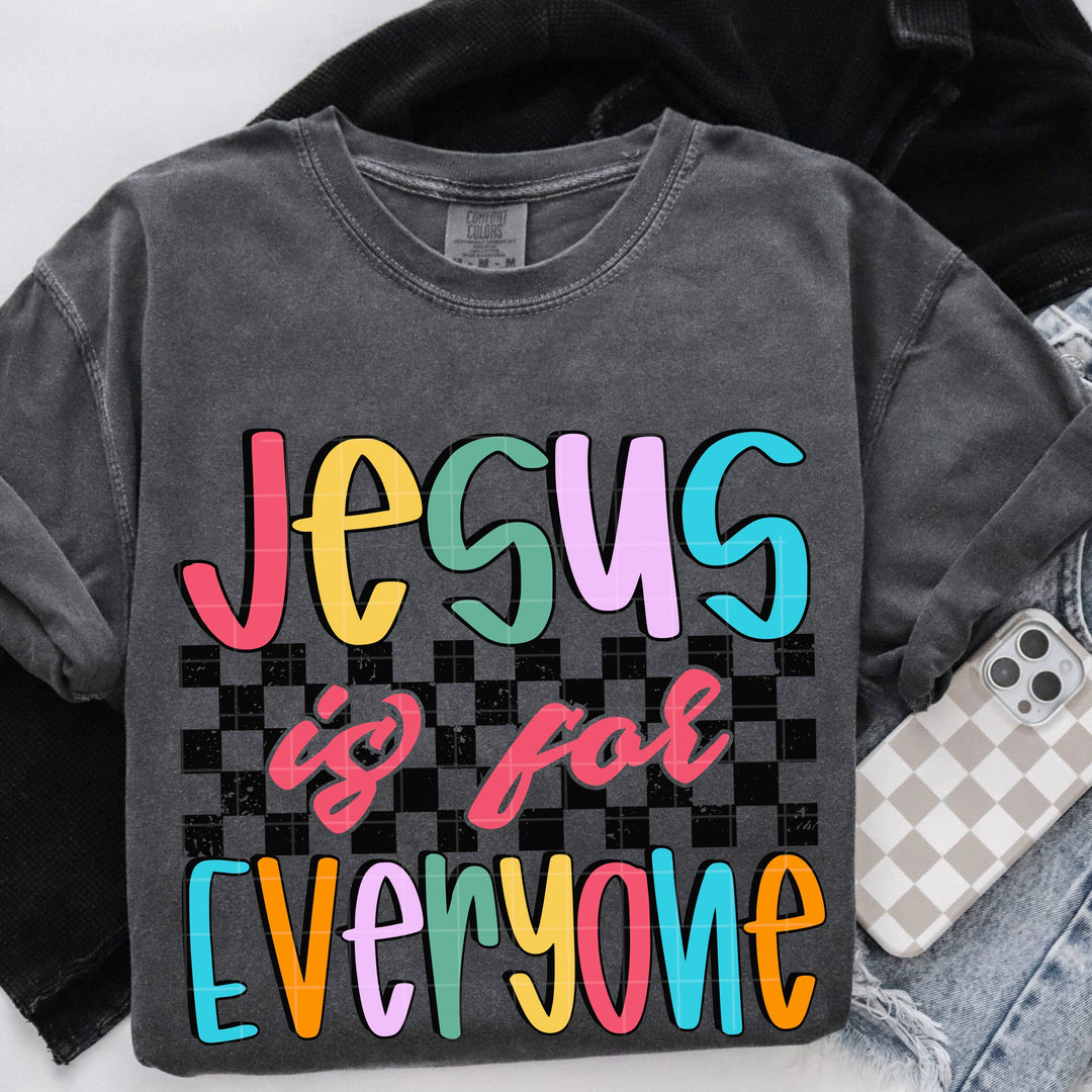 Jesus Is For Everyone DTF Print