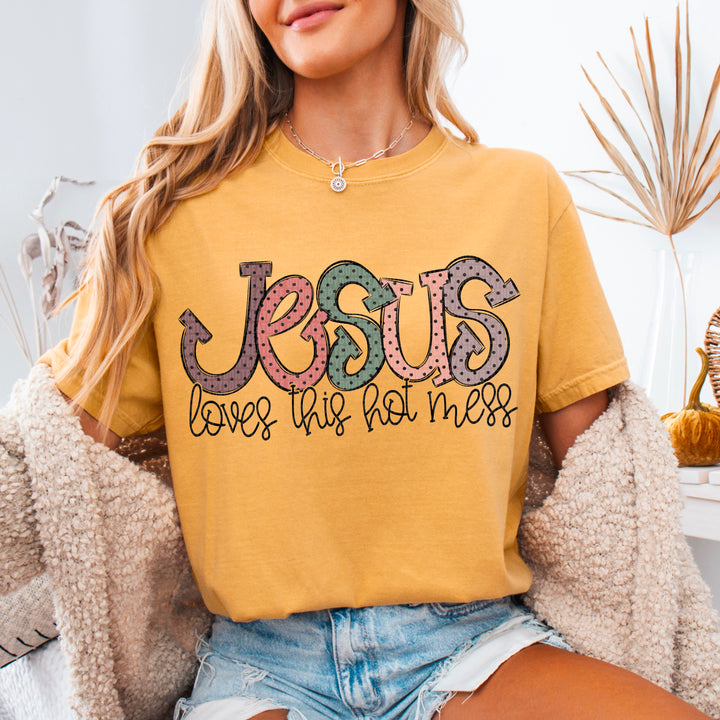 Jesus Loves This Hot Mess DTF Print