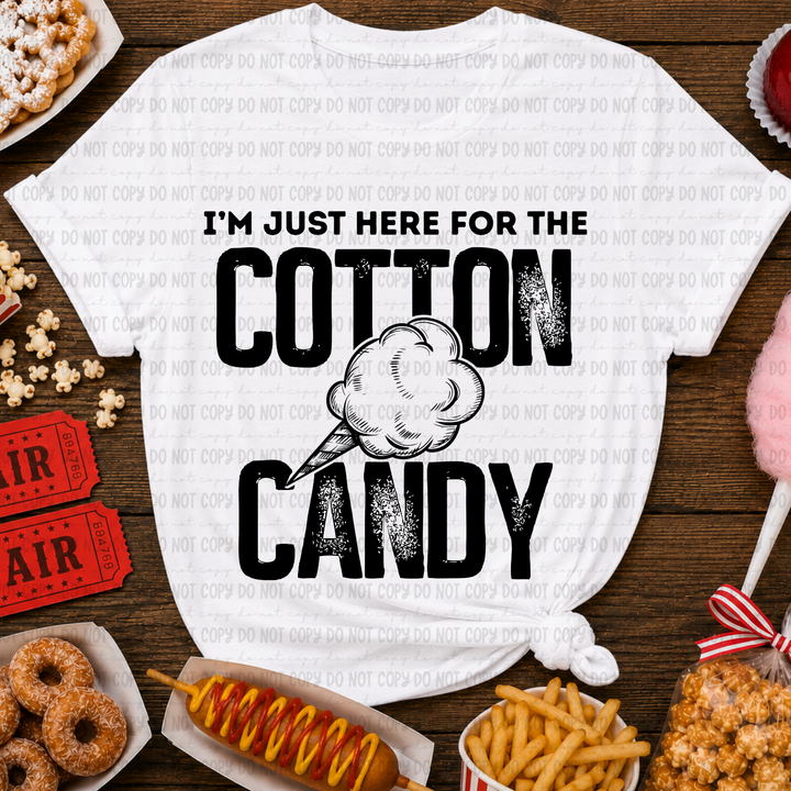Just Here For The Cotton Candy DTF Print