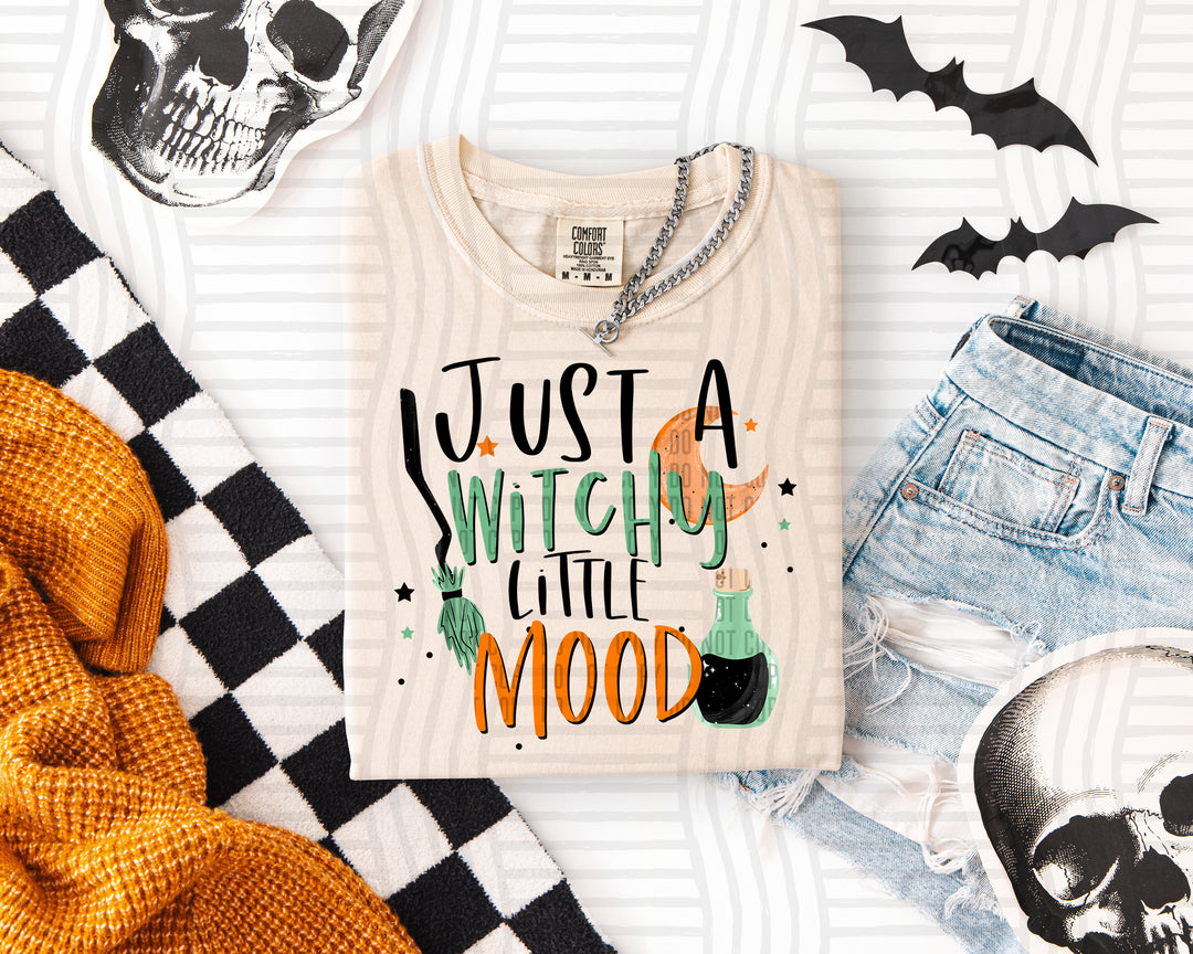 Just A Witchy Little Mood DTF Print