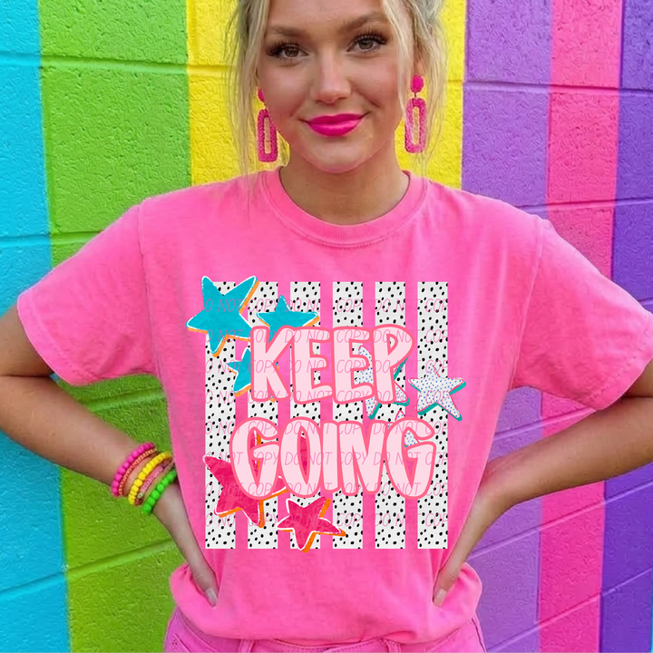 Keep Going DTF Print
