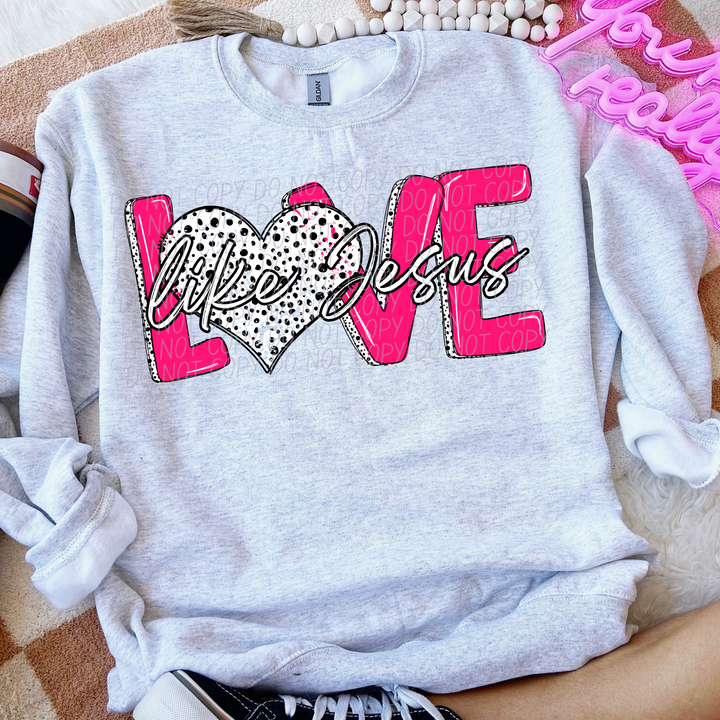 Love Like Jesus Black Dots DTF Print