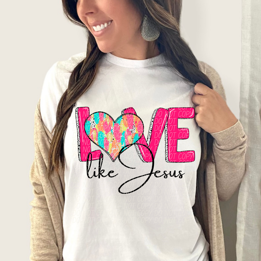 Love Like Jesus Paint Splatter DTF Print