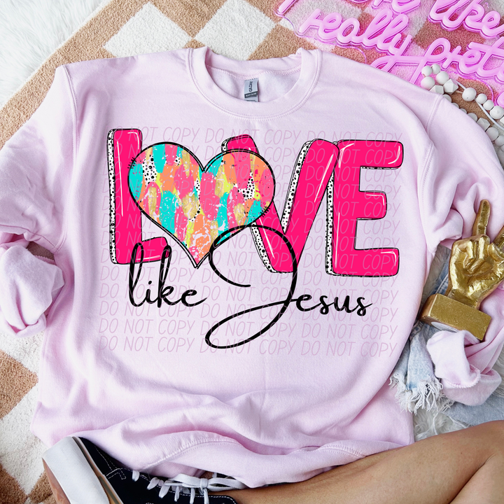 Love Like Jesus Paint Splatter DTF Print