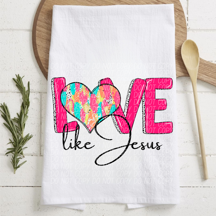 Love Like Jesus Paint Splatter DTF Print