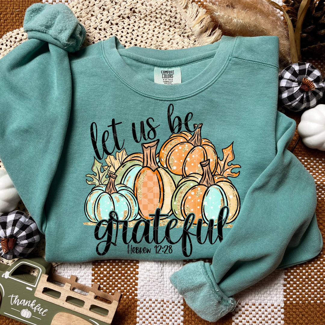 Let Us Be Grateful DTF Print