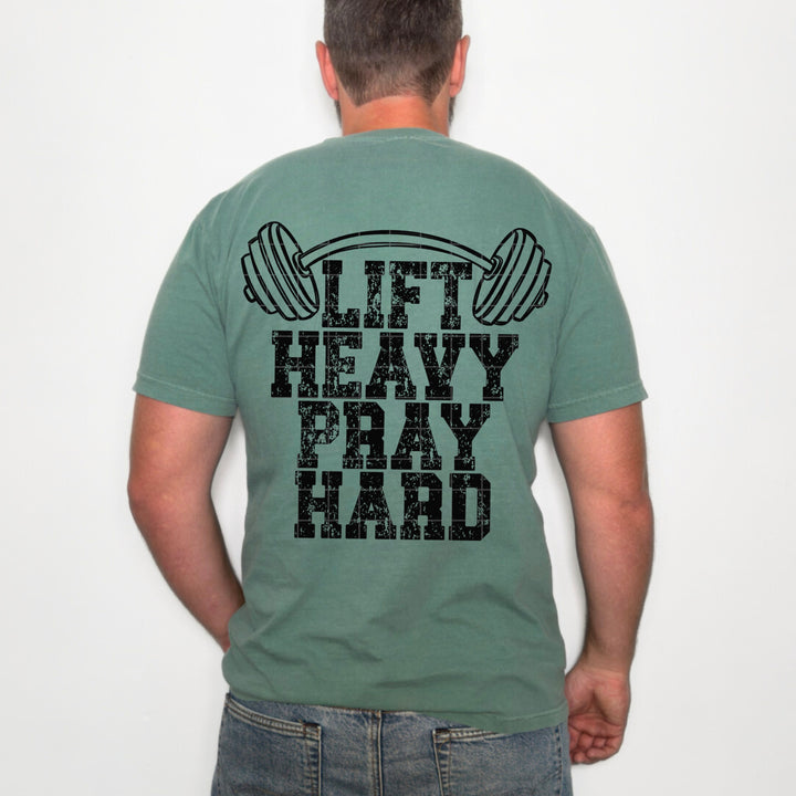 Lift Heavy Pray Hard DTF Print