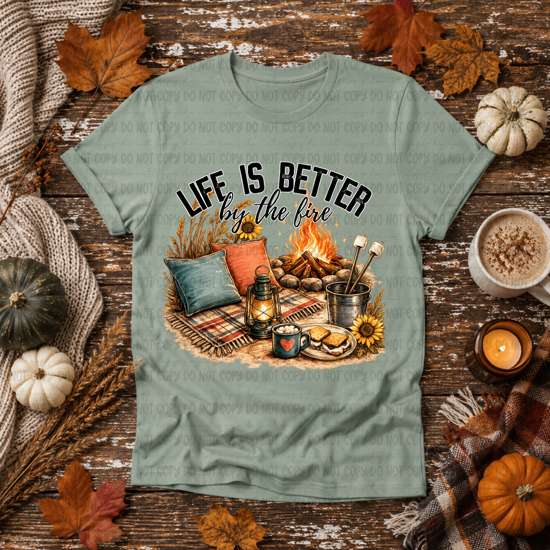 Life Is Better By The Fire  DTF Print