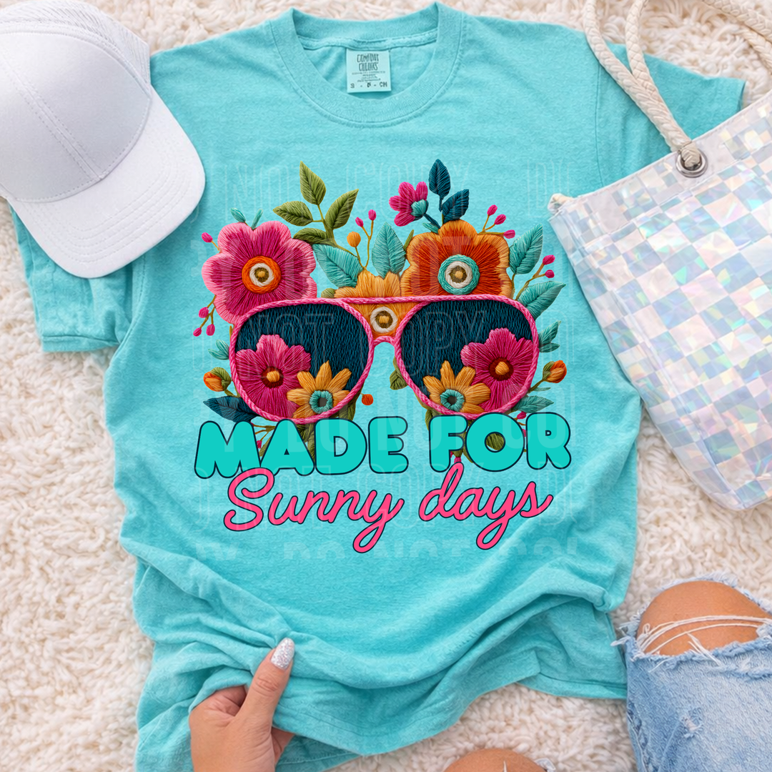 Made For Sunny Days DTF Print