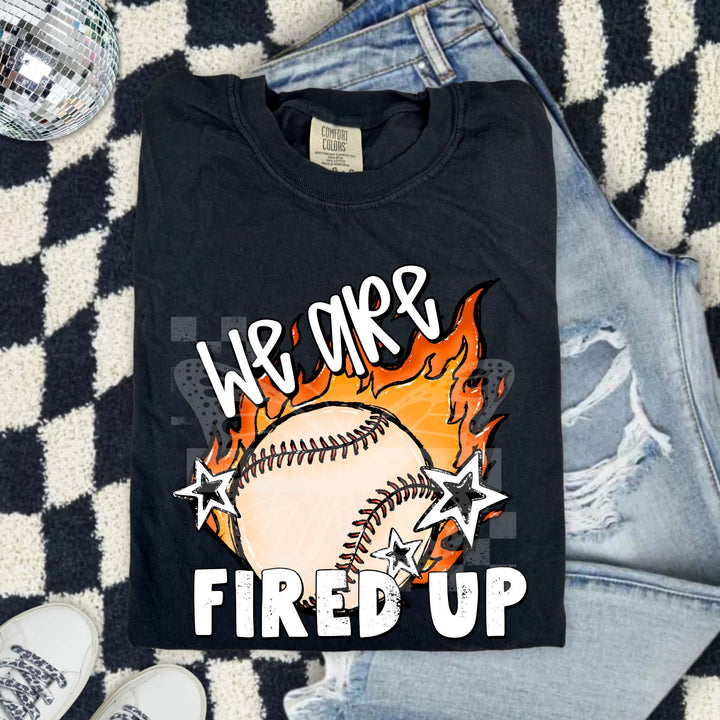 We are Fired up Sports DTF Print