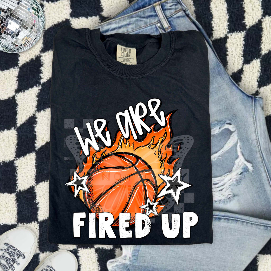 We are Fired up Sports DTF Print
