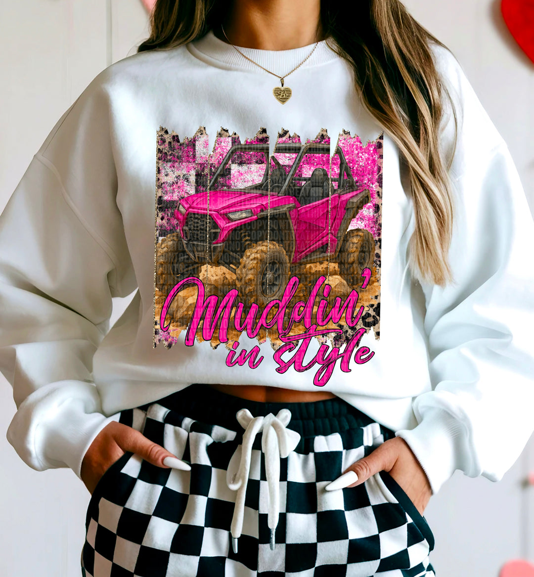 Muddin In Style DTF Print