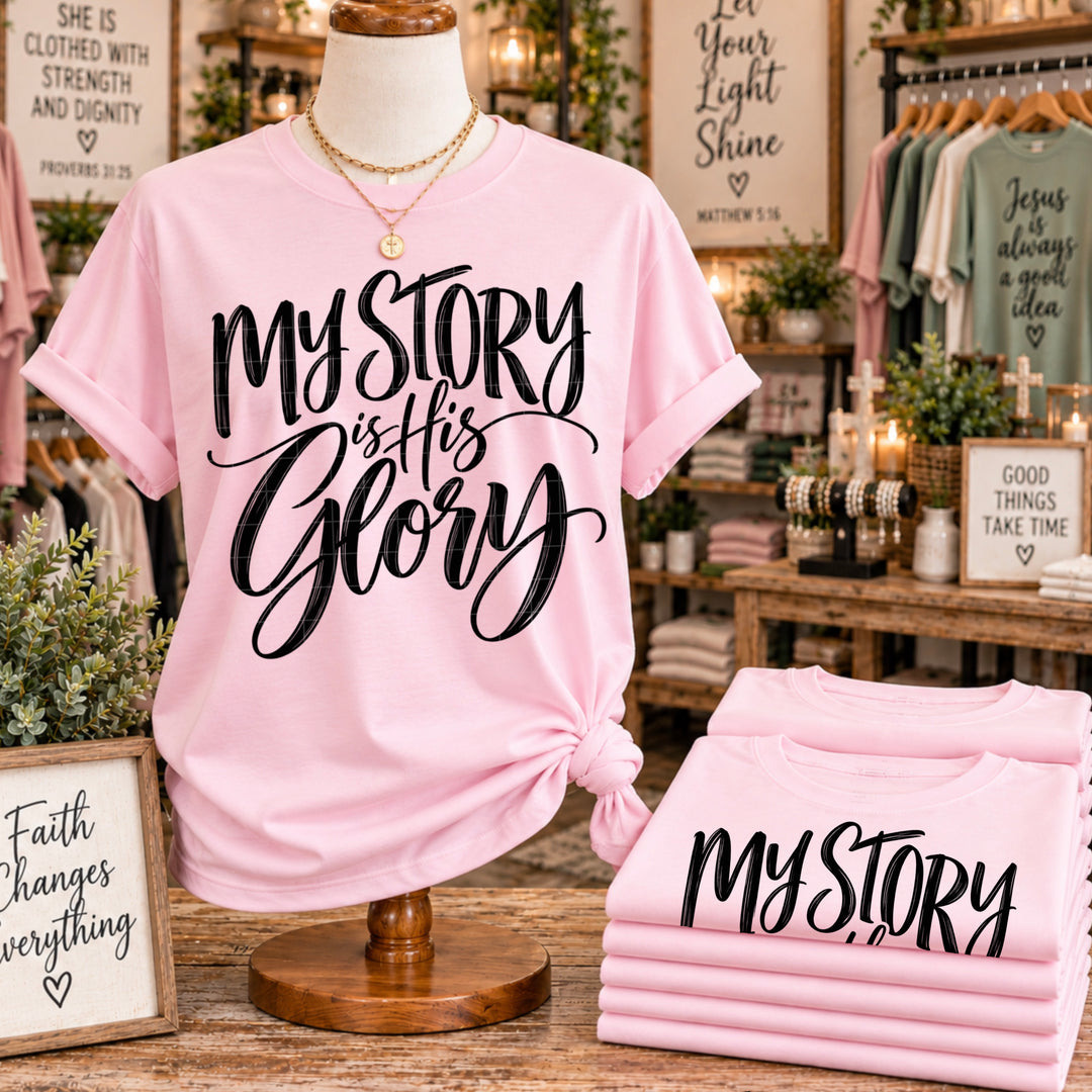My Story His Glory DTF Print