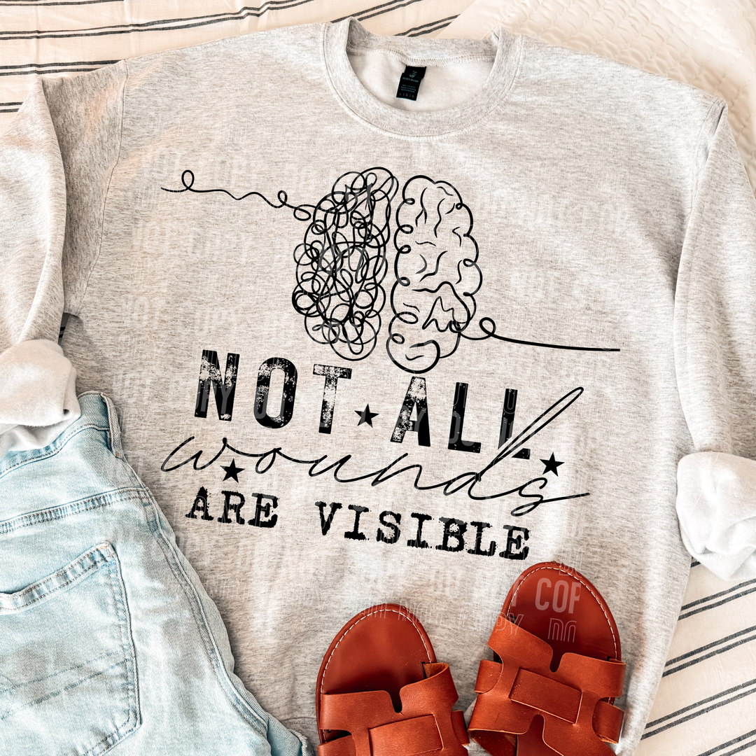 Not All Wounds Are Visible DTF Print