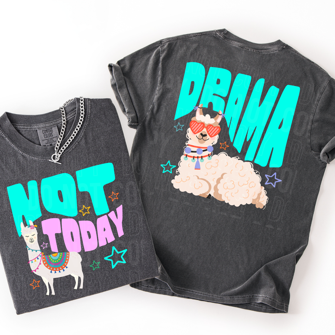 Not Today Drama Llama DTF Print