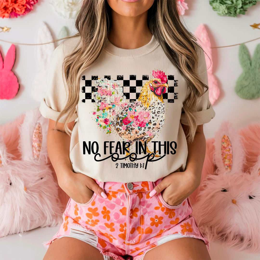 No Fear In This Coop DTF Print