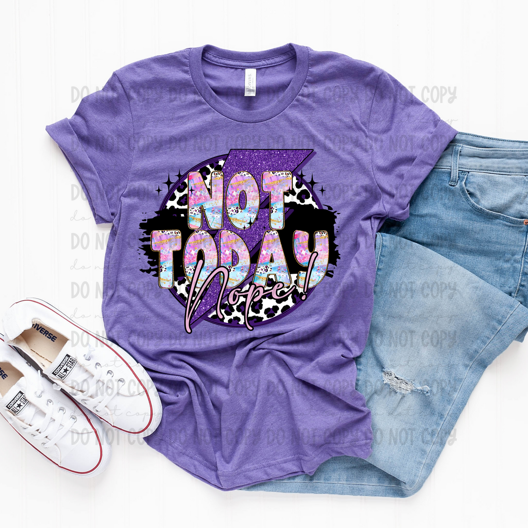 Not Today Nope DTF Print