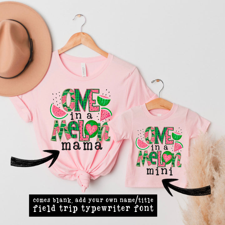 One In A Melon DTF Print