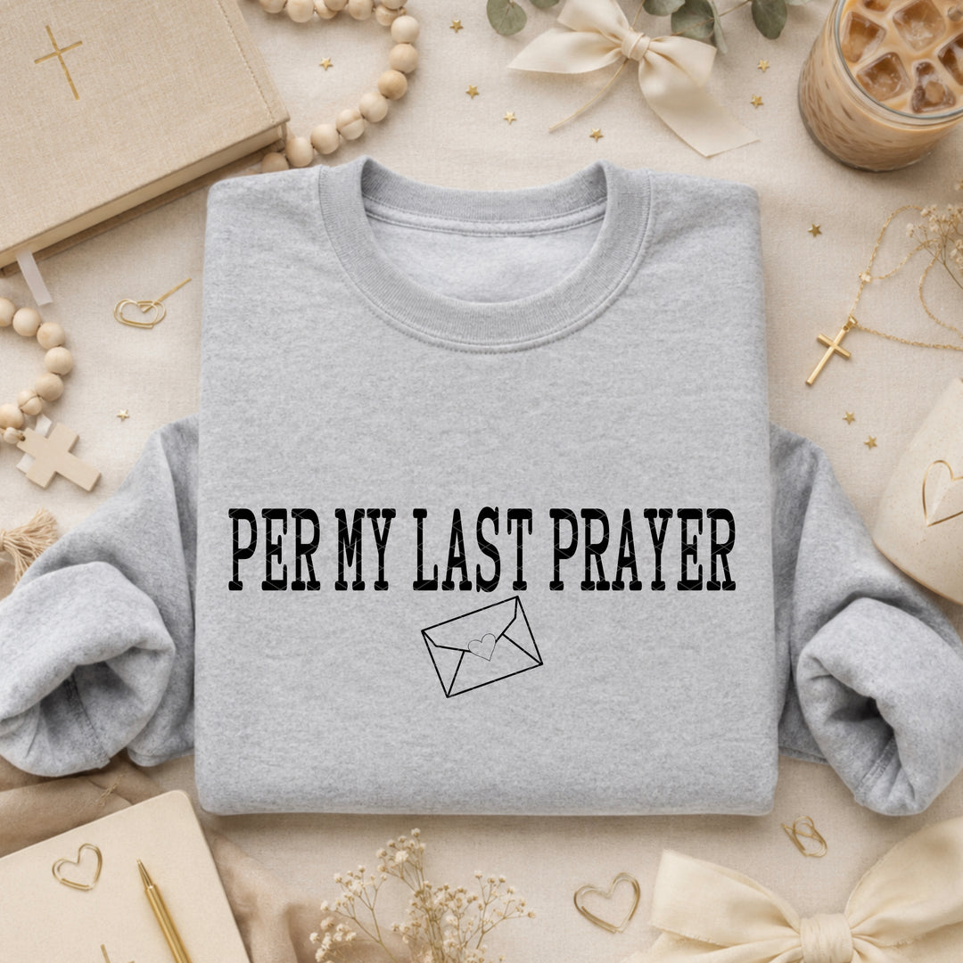 Per My Last Prayer DTF Print