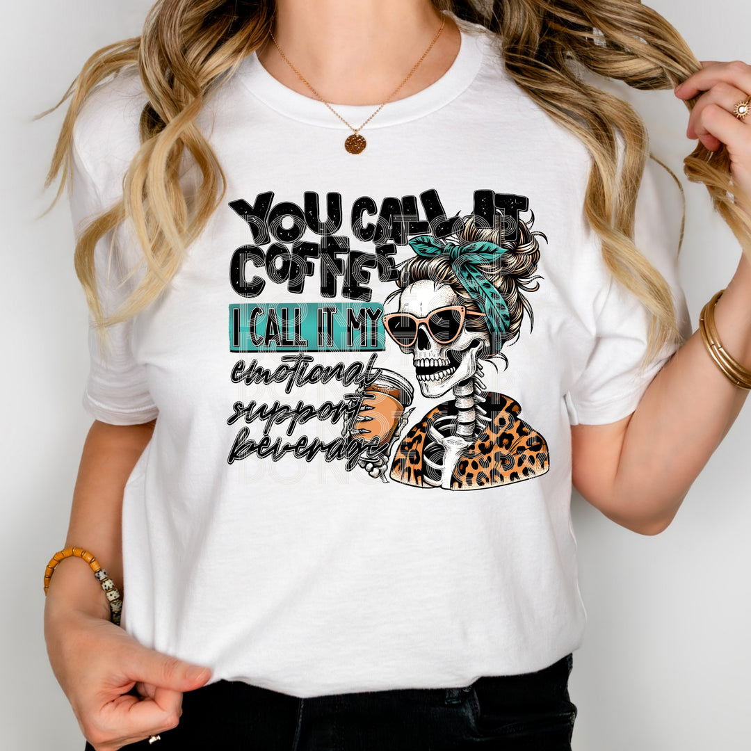 You Call it Coffee DTF Print