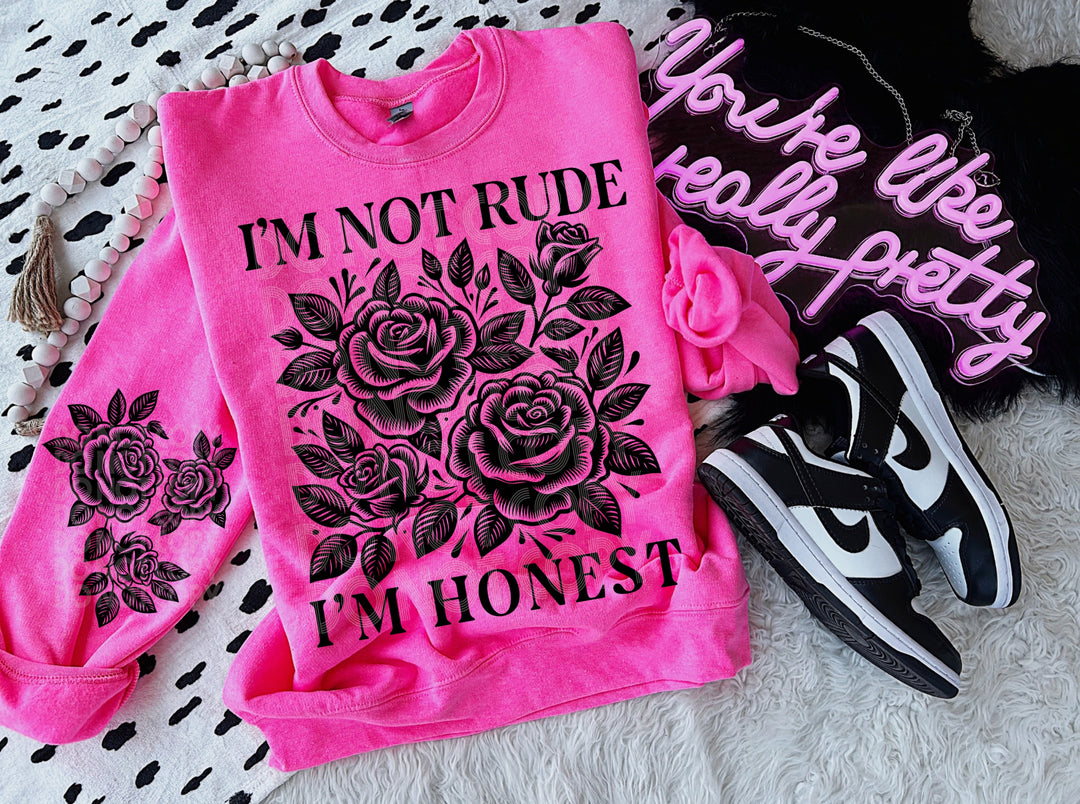 I'm Not Rude I'm Honest FRONT DTF Print