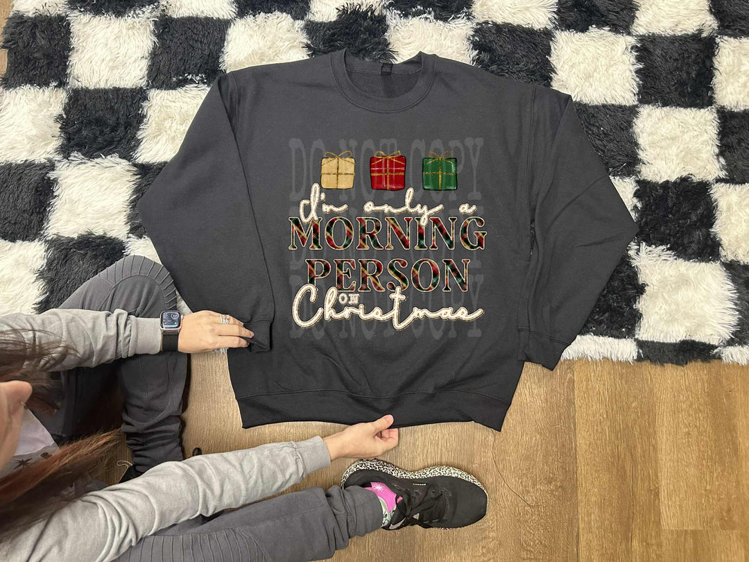Im Only a Morning Person on Christmas DTF Print