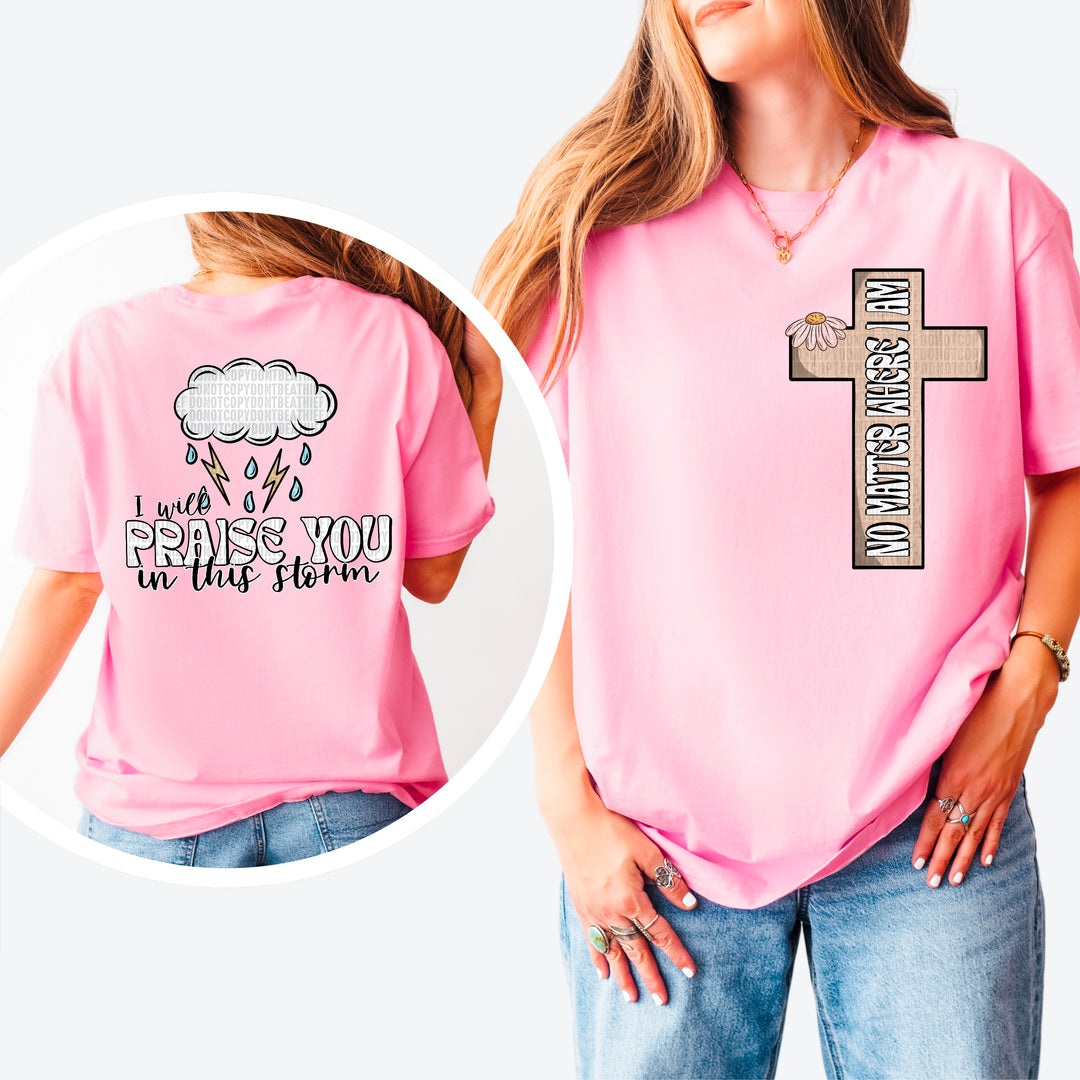 Praise You In The Storm FRONT DTF Print