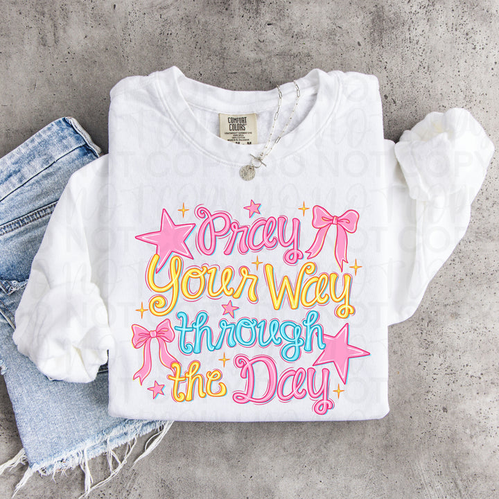 Pray Through the Day DTF Print