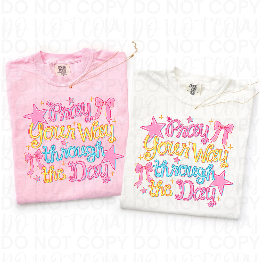 Pray Through the Day DTF Print