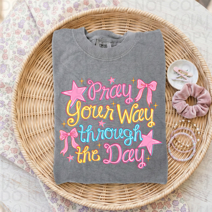 Pray Through the Day DTF Print